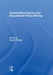 Comparative Inquiry and Educational Policy Making by David Phillips