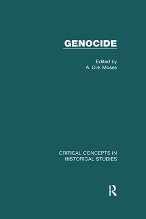 Genocide by A. Dirk Moses