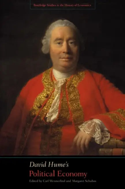 David Hume's Political Economy by Margaret Schabas, Carl Wennerlind
