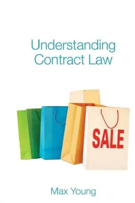 Understanding Contract Law by Max Young