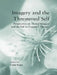 Imagery and the Threatened Self: Perspectives on Mental Imagery and the Self in Cognitive Therapy by Lusia Stopa