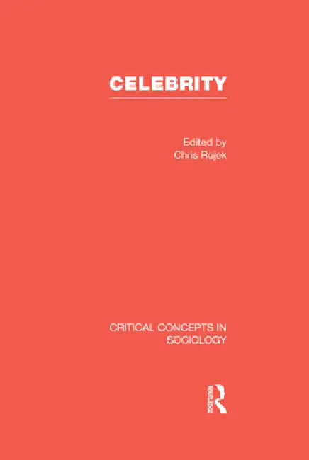 Celebrity by Chris Rojek
