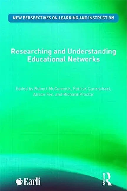 Researching and Understanding Educational Networks by Robert McCormick