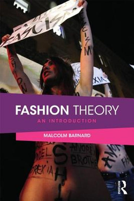 Fashion Theory: An Introduction by Malcolm Barnard
