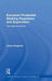 European Prudential Banking Regulation and Supervision: The Legal Dimension by Larisa Dragomir