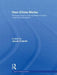 How China Works: Perspectives on the Twentieth-Century Industrial Workplace by Jacob Eyferth