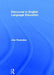Discourse in English Language Education by John Flowerdew