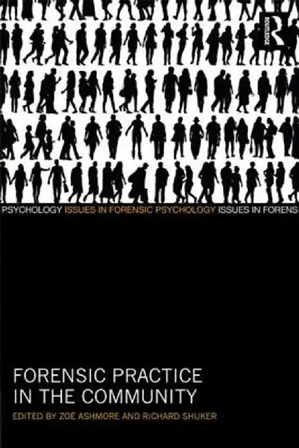 Forensic Practice in the Community by Zoë Ashmore