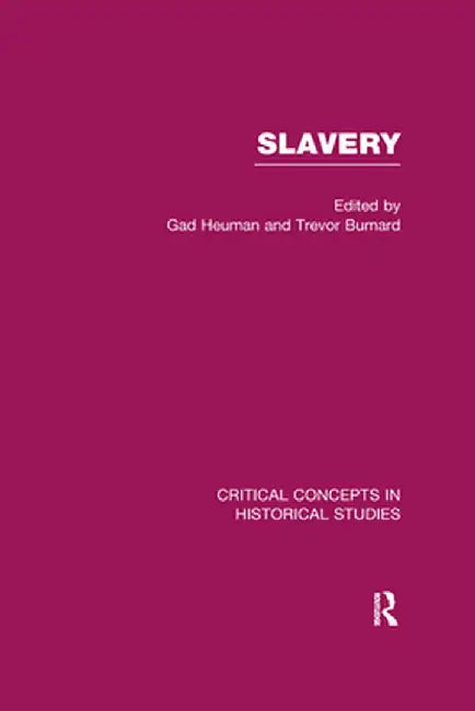 Slavery by Gad Heuman