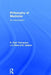 Philosophy of Medicine: An Introduction by R. Paul Thompson