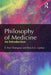 Philosophy of Medicine: An Introduction by R. Paul Thompson