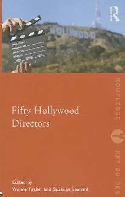 Fifty Hollywood Directors by Suzanne Leonard