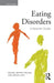 Eating Disorders: A Parents' Guide by Rachel Bryant-Waugh, Bryan Lask