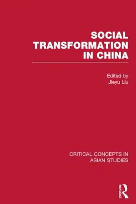 Social Transformation in China by Jieyu Liu