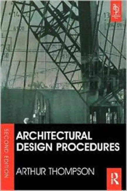 Architectural Design Procedures by Arthur Thompson