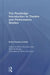 The Routledge Introduction to Theatre and Performance Studies by Erika Fischer-Lichte