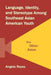 Language, Identity, and Stereotype Among Southeast Asian American Youth: The Other Asian by Angela Reyes