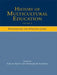 History of Multicultural Education Volume 2: Foundations and Stratifications by Carl A. Grant