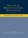 History of Multicultural Education Volume 6: Teachers and Teacher Education by Carl A. Grant