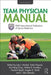 Team Physician Manual: International Federation of Sports Medicine (FIMS) by Lyle Micheli