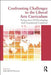 Confronting Challenges to the Liberal Arts Curriculum: Perspectives of Developing and Transitional Countries by Patti McGill Peterson