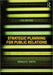 Strategic Planning For Public Relations  by Ronald D. Smith