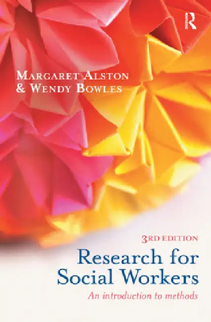 Research for Social Workers: An Introduction to Methods by Margaret Alston