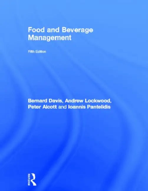Food and Beverage Management by Jr. Davis Bernard