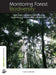 Monitoring Forest Biodiversity: Improving Conservation through Ecologically-Responsible Management by Toby Gardner