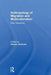 Anthropology of Migration and Multiculturalism: New Directions by Steven Vertovec