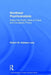 Nonlinear Psychoanalysis: Notes from Forty Years of Chaos and Complexity Theory by Robert M. Galatzer-Levy