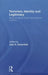 Terrorism, Identity and Legitimacy: The Four Waves Theory and Political Violence by Jean E. Rosenfeld