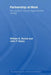 Partnership at Work: The Quest for Radical Organizational Change by Bill Roche