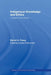 Indigenous Knowledge and Ethics: A Darrell Posey Reader by Darrell a. Posey