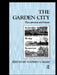 The Garden City: Past, Present and Future by Stephen Ward
