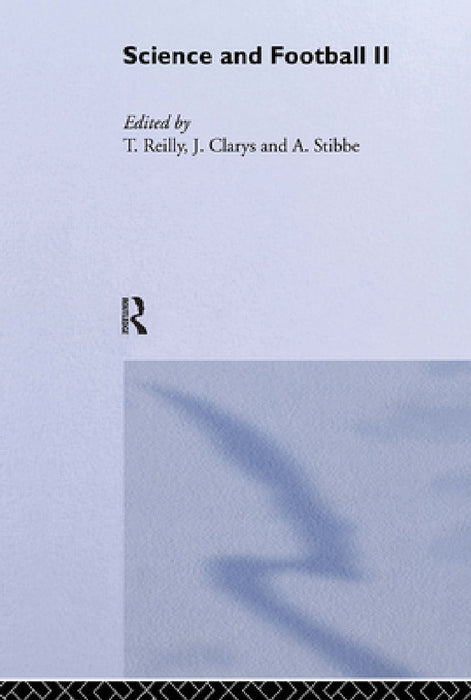 Science and Football II by Jan Clarys, Thomas Reilly, A. Stibbe
