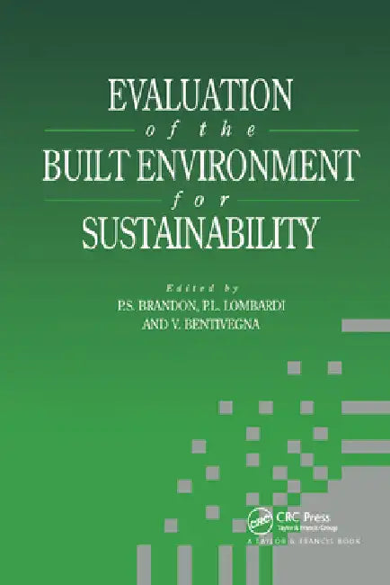 Evaluation of the Built Environment for Sustainability by Vicenzo Bentivegna