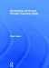 Developing Advanced Primary Teaching Skills by Denis Hayes