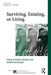 Surviving, Existing, or Living: Phase-Specific Therapy for Severe Psychosis by Pamela R. Fuller