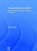 Young Children as Artists: Art and Design in the Early Years and Key Stage 1 by Suzy Tutchell