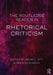 The Routledge Reader in Rhetorical Criticism by Brian Ott