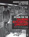 Design for the Changing Educational Landscape: Space, Place and the Future of Learning by Andrew Harrison