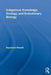 Indigenous Knowledge, Ecology, and Evolutionary Biology by Raymond Pierotti