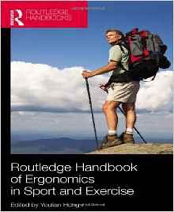 Routledge Handbook Of Ergonomics In Sport And Exercise