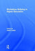 Workplace Bullying in Higher Education by Jaime Lester