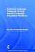 Exploring Language Pedagogy Through Second Language Acquisition Research by Rod Ellis
