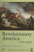 Revolutionary America 2e Text and Sourcebook Bundle by Frank Cogliano