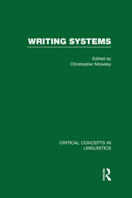 Writing Systems by Christopher Moseley