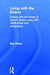 Living with the Enemy: Coping with the Stress of Chronic Illness Using Cbt, Mindfulness and Acceptance by Ray Owen