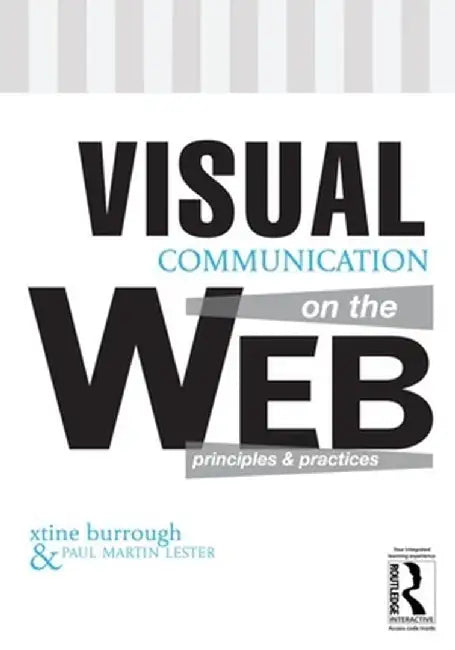 Visual Communication on the Web by xtine ; Lester burrough